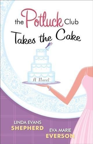 Produktbild: Potluck Club--Takes the Cake (The Potluck Club Book #3)
