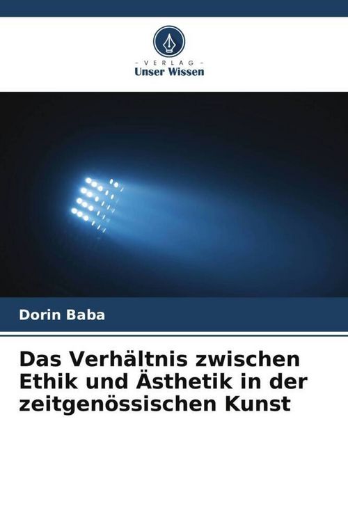 Produktbild: Das Verh&auml;ltnis zwischen Ethik und &Auml;sthetik in der zeitgen&ouml;ssischen Kunst