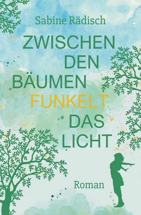Produktbild: Zwischen den B&auml;umen funkelt das Licht