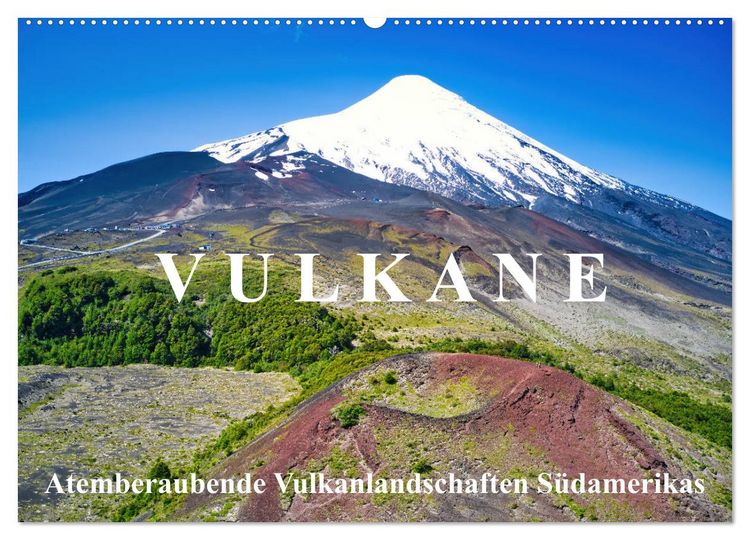 Produktbild: VULKANE: Atemberaubende Vulkanlandschaften S&uuml;damerikas (Wandkalender 2026 DIN A2 quer), CALVENDO Monatskalender