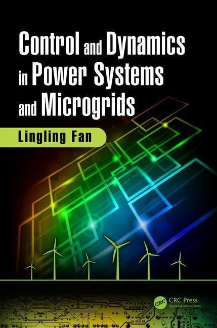 Produktbild: Fan, L: Control and Dynamics in Power Systems and Microgrids