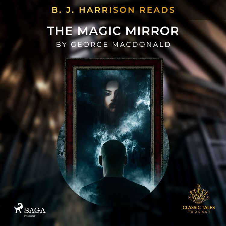 Produktbild: B. J. Harrison Reads The Magic Mirror