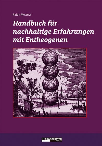 Produktbild: Handbuch f&uuml;r nachhaltige Erfahrungen mit Entheogenen