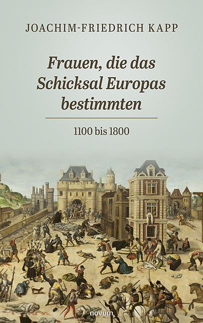 Produktbild: Frauen, die das Schicksal Europas bestimmten