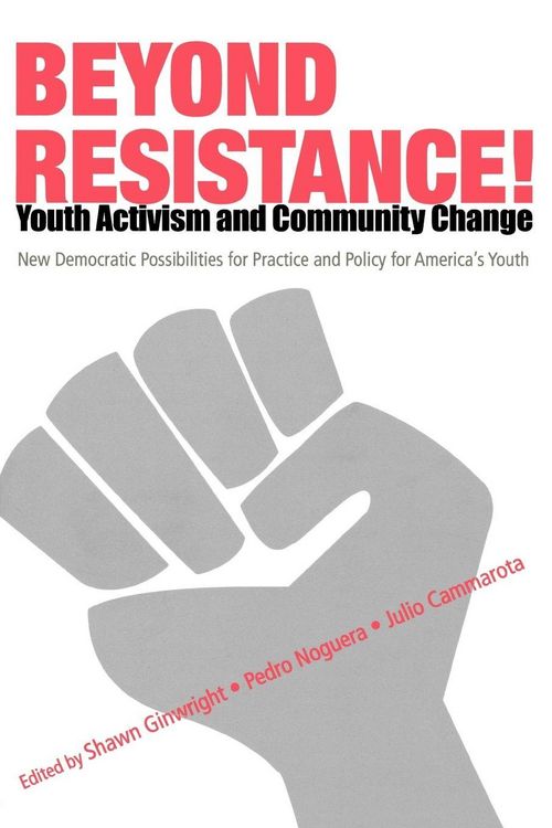 Produktbild: Beyond Resistance! Youth Activism and Community Change