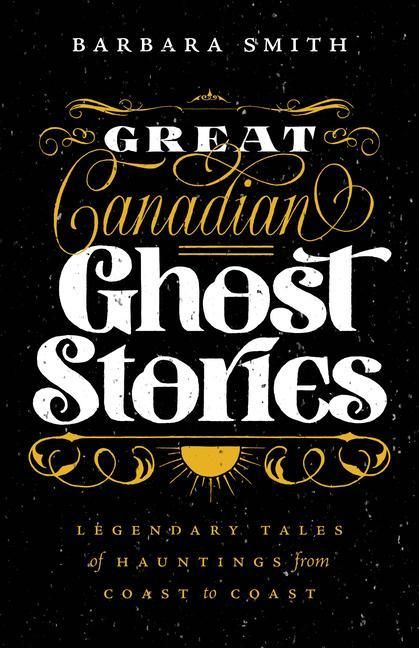 Produktbild: Great Canadian Ghost Stories