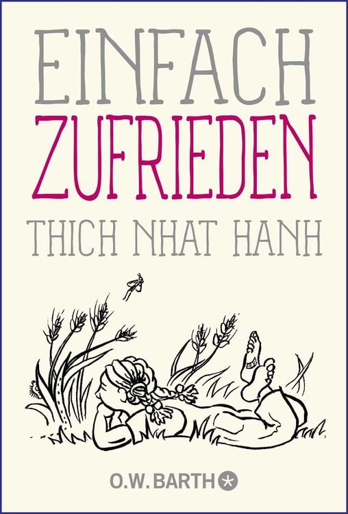 Bild vom Artikel Einfach zufrieden vom Autor Thich Nhat Hanh