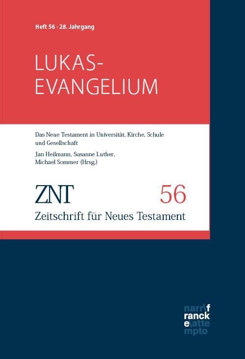 Produktbild: ZNT - Zeitschrift f&uuml;r Neues Testament 28. Jahrgang, Heft 56