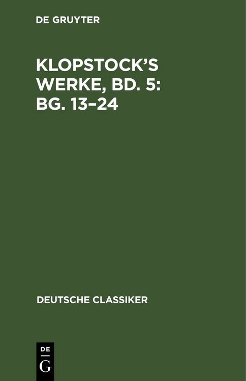 Produktbild: Klopstock&rsquo;s Werke, Bd. 5: Bg. 13&ndash;24