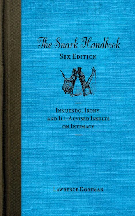 Produktbild: The Snark Handbook: Sex Edition