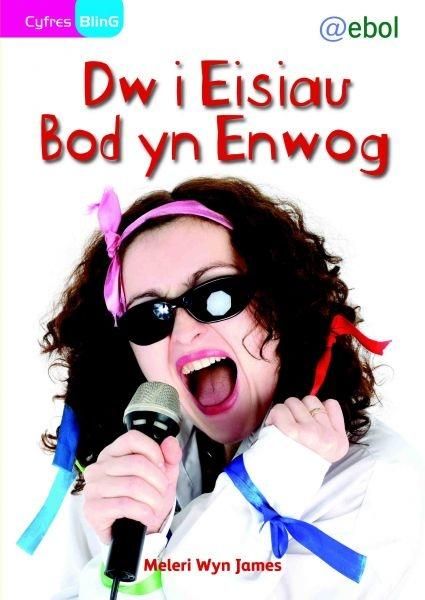 Produktbild: Cyfres Bling: Dw i Eisiau Bod yn Enwog