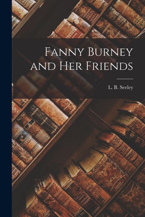 Produktbild: Fanny Burney and Her Friends