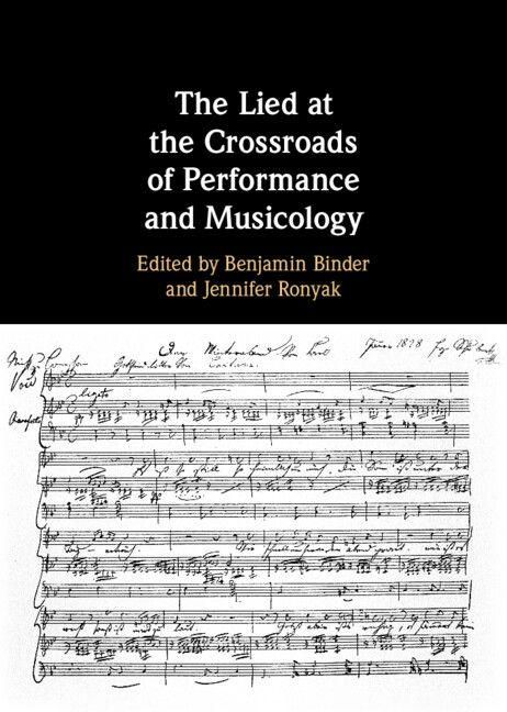 Produktbild: The Lied at the Crossroads of Performance and Musicology
