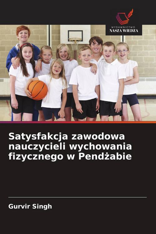 Produktbild: Satysfakcja zawodowa nauczycieli wychowania fizycznego w Pend&iquest;abie