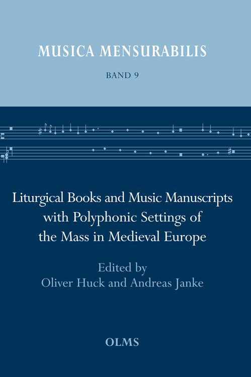 Produktbild: Liturgical Books and Music Manuscripts with Polyphonic Settings of the Mass in Medieval Europe