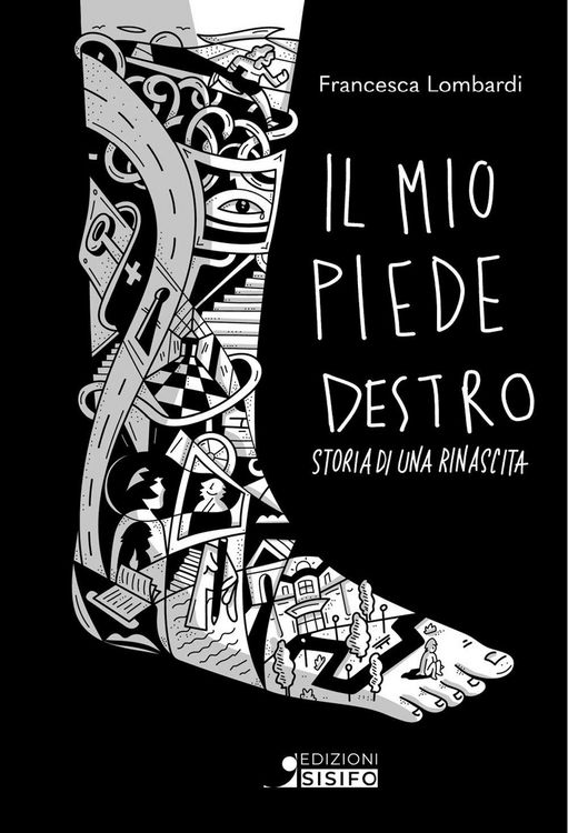 Produktbild: Il mio piede destro. Storia di una rinascita