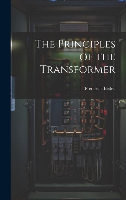 Produktbild: The Principles of the Transformer