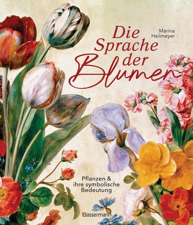Produktbild: Die Sprache der Blumen. Pflanzen und ihre symbolische Bedeutung