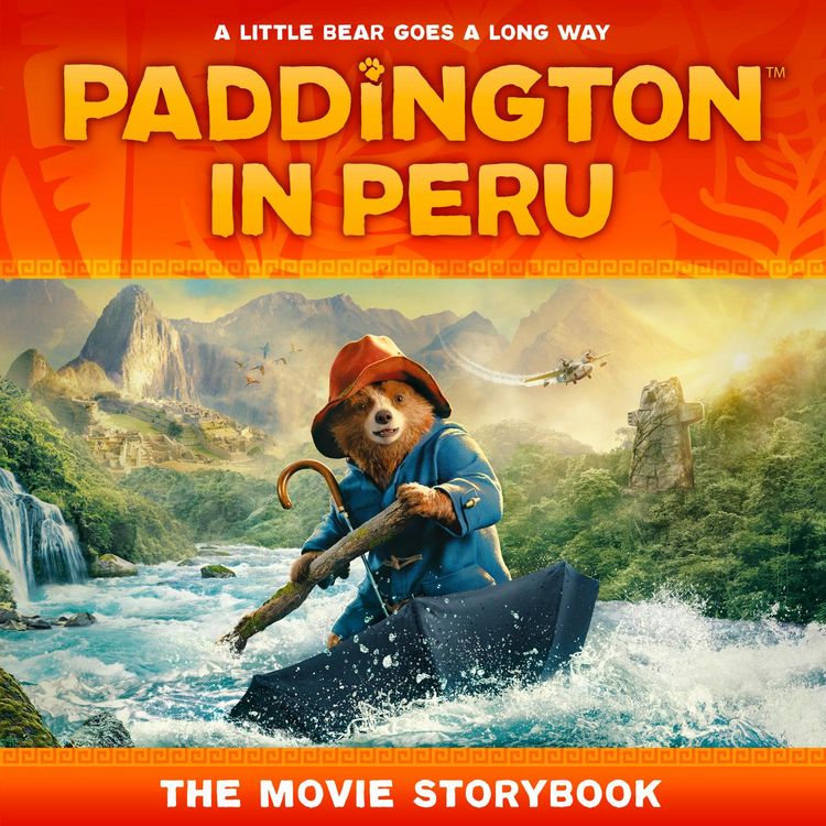 Produktbild: Paddington in Peru: The Movie Storybook