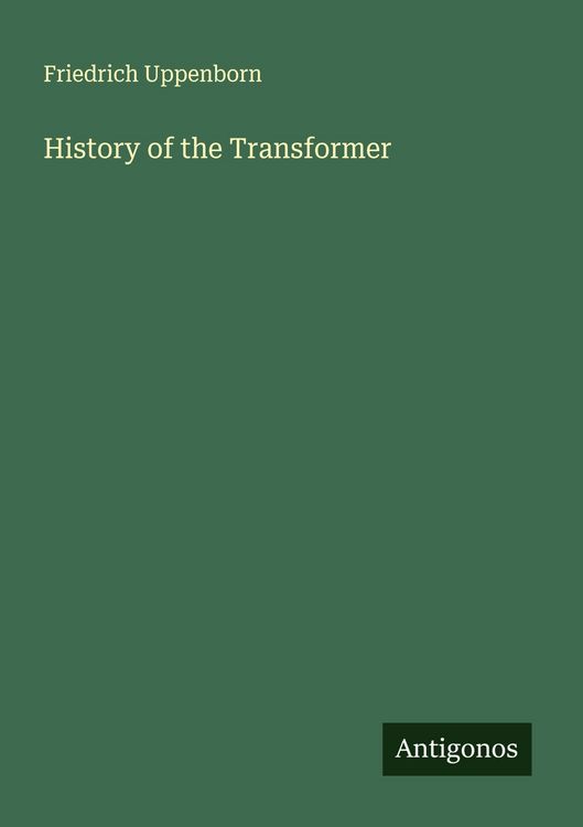 Produktbild: History of the Transformer
