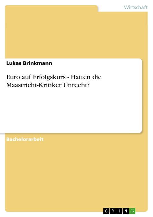 Produktbild: Euro auf Erfolgskurs - Hatten die Maastricht-Kritiker Unrecht?