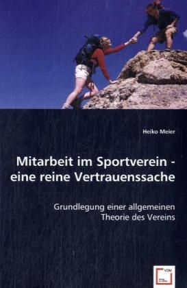 Produktbild: Meier, H: Mitarbeit im Sportverein - eine reine Vertrauenssa