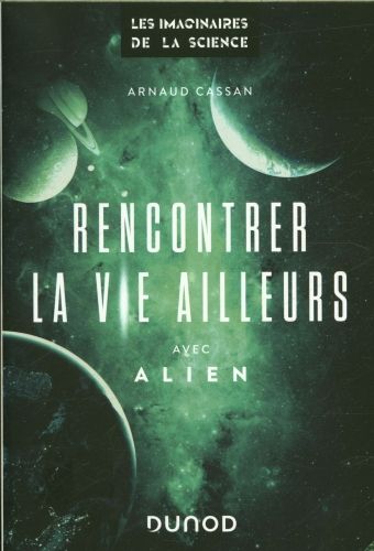 Produktbild: Rencontrer la vie ailleurs avec Alien