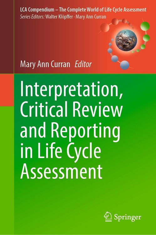 Produktbild: Interpretation, Critical Review and Reporting in Life Cycle Assessment