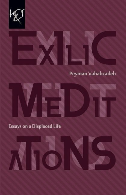 Produktbild: Exilic Meditations: Essays on a Displaced Life