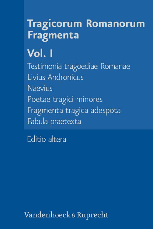 Produktbild: Tragicorum Romanorum Fragmenta. Vol. I