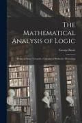 Produktbild: The Mathematical Analysis of Logic