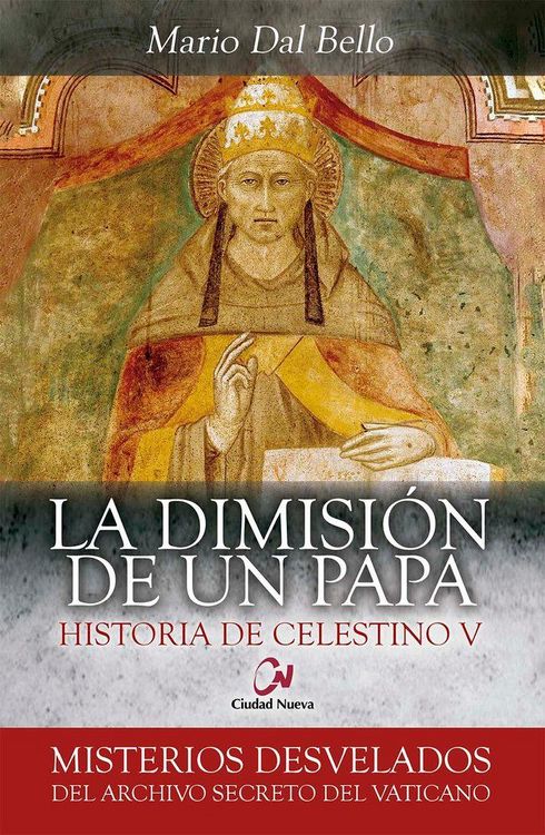 Produktbild: La dimisi&oacute;n de un papa. Historia de Celestino V