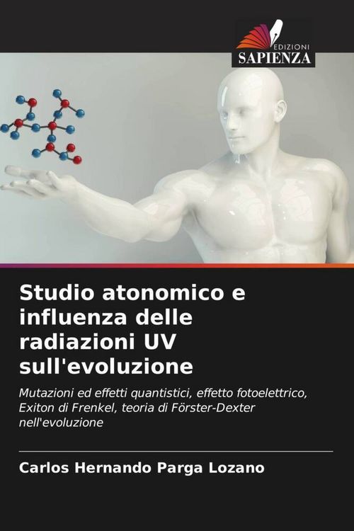 Produktbild: Studio atonomico e influenza delle radiazioni UV sull'evoluzione