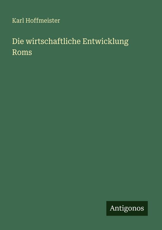 Produktbild: Die wirtschaftliche Entwicklung Roms