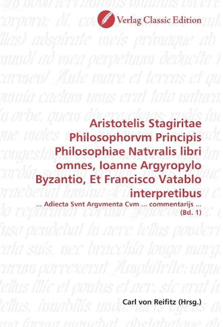 Produktbild: Aristotelis Stagiritae Philosophorvm Principis Philosophiae