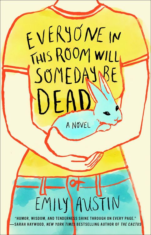 Produktbild: Everyone in This Room Will Someday Be Dead
