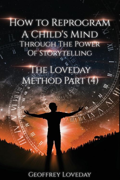 Produktbild: How to Reprogram a Child's Mind Through The Power Of Storytelling...