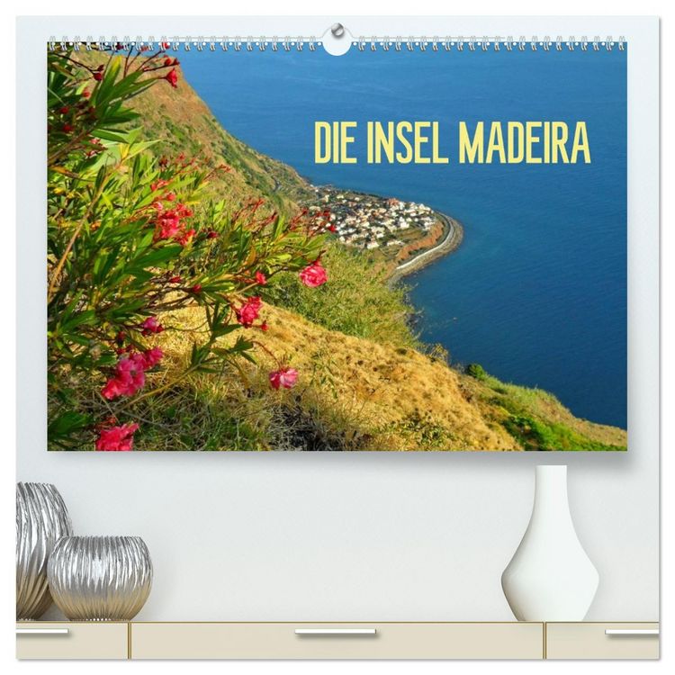 Produktbild: Die Insel Madeira (hochwertiger Premium Wandkalender 2026 DIN A2 quer), Kunstdruck in Hochglanz
