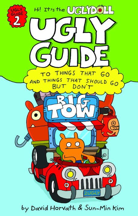 Produktbild: Ugly Guide to Things That Go and Things That Should Go But Don't