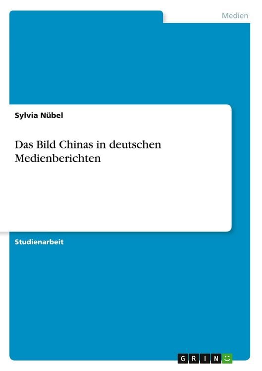 Produktbild: Das Bild Chinas in deutschen Medienberichten