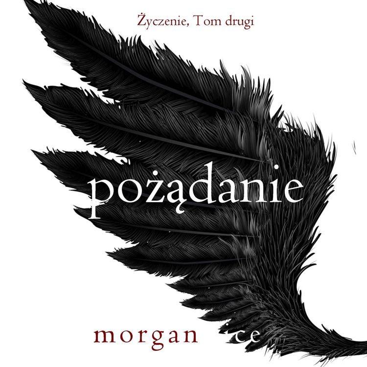Produktbild: Pożądanie (Życzenie, Tom drugi)