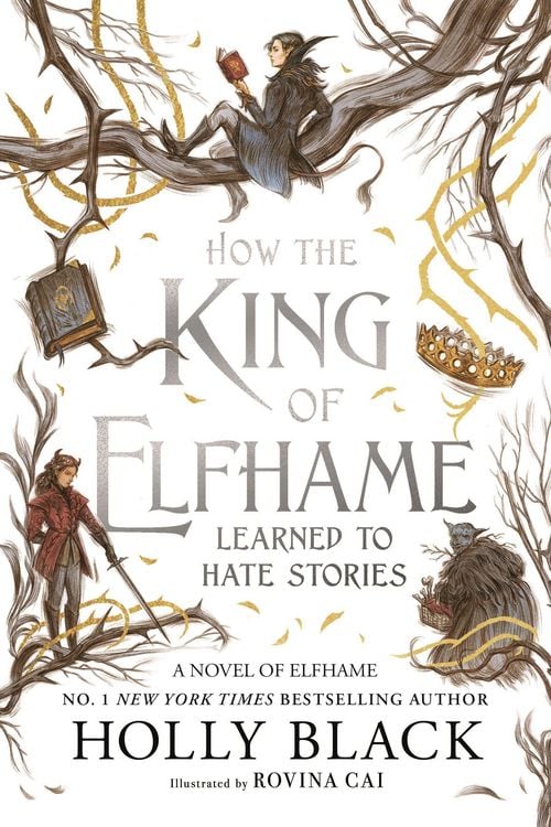 Produktbild: How the King of Elfhame Learned to Hate Stories