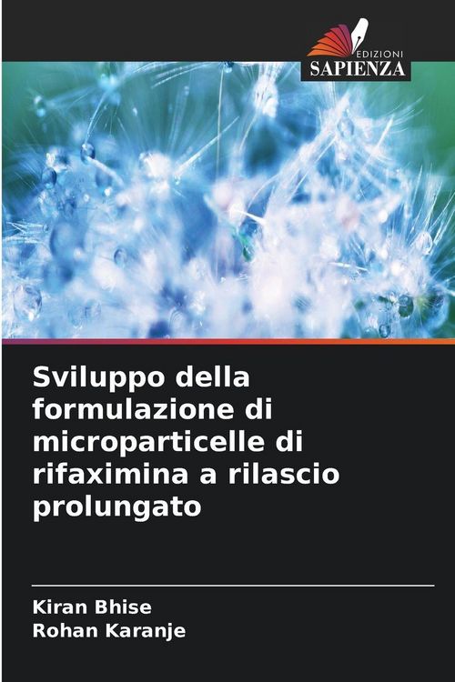 Produktbild: Sviluppo della formulazione di microparticelle di rifaximina a rilascio prolungato