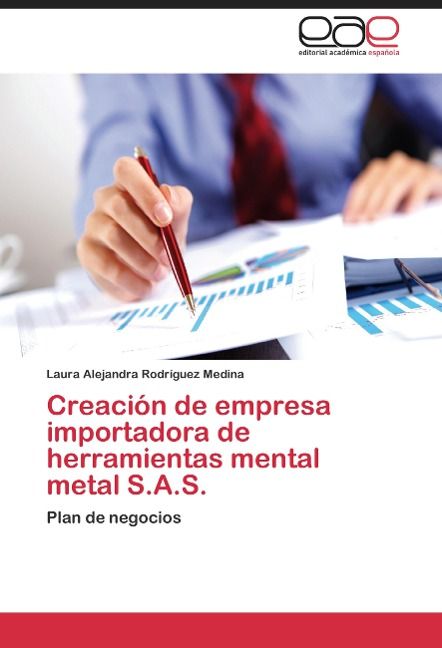 Produktbild: Rodr&iacute;guez Medina, L: Creaci&oacute;n de empresa importadora de herr