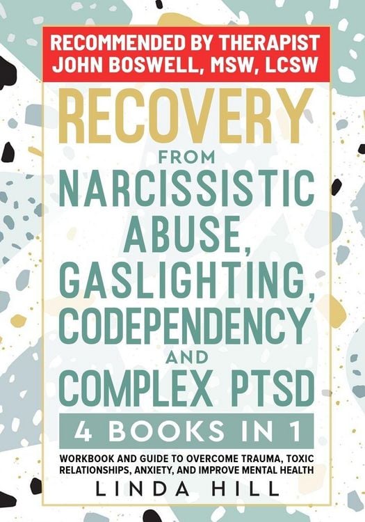 Produktbild: Recovery from Narcissistic Abuse, Gaslighting, Codependency and Complex PTSD (4 Books in 1)