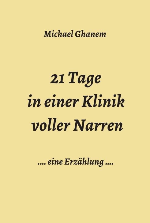 Produktbild: 21 Tage in einer Klinik voller Narren