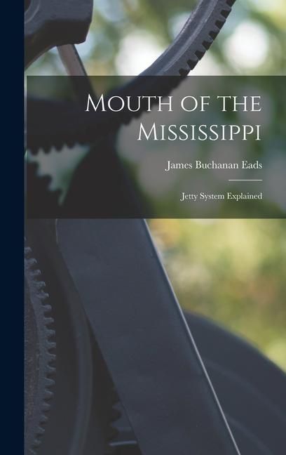 Produktbild: Mouth of the Mississippi: Jetty System Explained