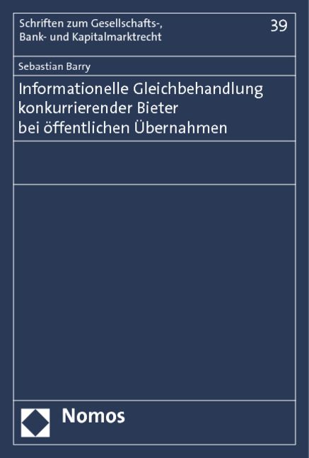 Produktbild: Informationelle Gleichbehandlung konkurrierender Bieter bei &ouml;ffentlichen &Uuml;bernahmen