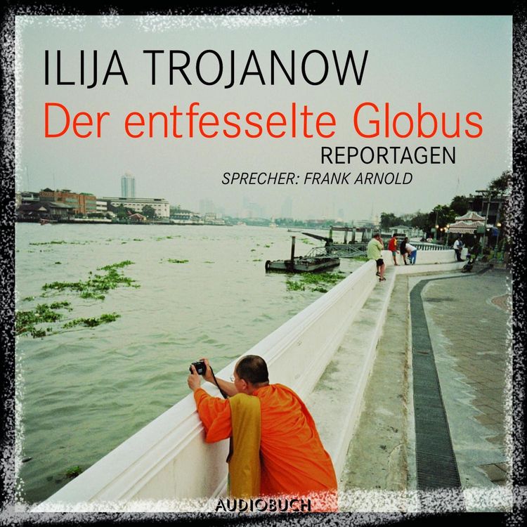 Produktbild: Der entfesselte Globus