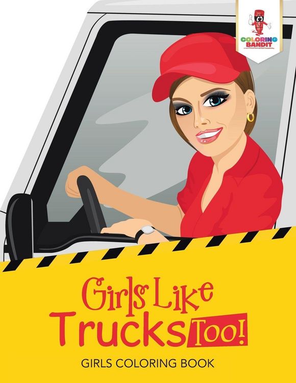 Produktbild: Girls Like Trucks Too!